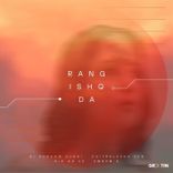 Artwork for "Rang Ishq Da"