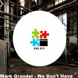 Artwork for "We Don't Have"