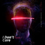 Artwork for "I Don't Care"