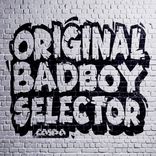 Artwork for "Original Bad Boy Selector"