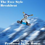 The Free Style Breakbeat