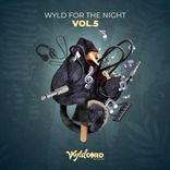 Artwork for "Wyld For The Night, Vol. 5"