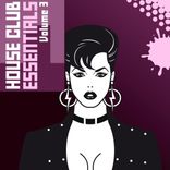 Portada para "House Club Essentials, Vol. 3"