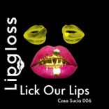 Artwork for "Lick Our Lips"