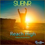 Artwork for "Reach High (Follow The Sunshine)"