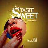 Portada para "Taste The Sweet, Vol. 2 (25 Lounge Aperitifs)"