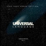 Artwork für "Universal Language (The Tech House Edition), Vol. 3"