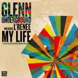 Artwork for "Glenn Underground Presents: My Life (Remixes)"