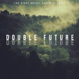 Artwork for "Double Future"