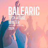 Artwork for "Balearic Tech House Winter 2024"