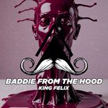 Artwork for "Baddie from the Hood"