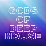 Artwork for "Gods of Deep-House, Vol. 1"