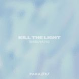 Kill The Light