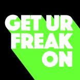 Get Ur Freak On