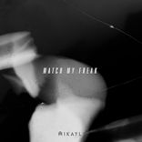 Artwork for "Match My Freak"