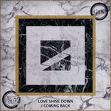 Artwork for "Love Shine Down / Coming Back"