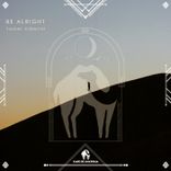 Artwork for "Be Alright"