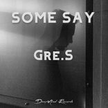 Artwork für "Some Say"