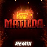 Artwork für "Matilda (Remix)"
