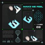 Artwork for "Make Me Feel"