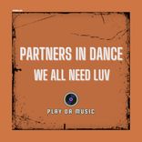 Artwork für "We All Need Luv (Extended Mix)"