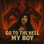 Artwork für "Go To The Hell My Boy"