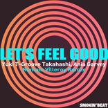 Artwork for "Let's Feel Good (Romain Villeroy Remix)"