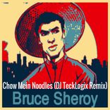 Artwork voor "Chow Mein Noodles (DJ TeckLogix Remix)"