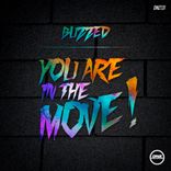 You Are In The Move!