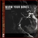 Portada para "Warm your bones"