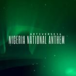 Nigeria National Anthem