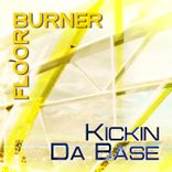 Artwork voor "Kickin Da Base"