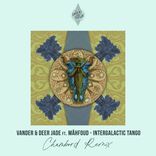 Artwork for "Intergalactic Tango (Chambord Remix)"