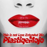 Portada para "This Is Not Love (Extended Mix)"