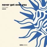 Portada para "never get over you (remixes)"