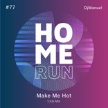 Artwork for "Make Me Hot"