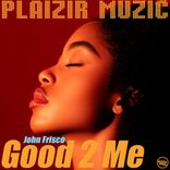 Artwork für "Good 2 Me"