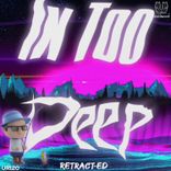 Portada para "In Too Deep"