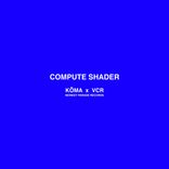 Artwork for "Compute Shader"