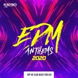 Portada para "EDM Anthems 2020: Top 40 Club Beats For DJs"