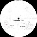 Needed You