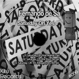 Artwork for "Saturday Oh Yes"