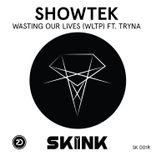 Wasting Our Lives (WLTP)