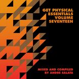 Portada para "Get Physical Presents: Essentials, Vol. 17 - Mixed & Compiled by Andre Salata"