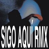 Artwork for "SIGO AQUÍ"