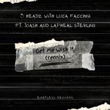 Artwork for "Get Me With It (Remix)"