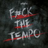 Artwork voor "Fuck The Tempo"
