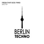 Artwork für "Fresh That Acid / Paro"