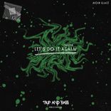 LET'S DO IT AGAIN - AFRO HOUSE