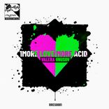 Artwork for "1more Love, More Acid"
